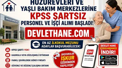 Huzurevleri ve Yaşlı Bakım Merkezlerine KPSS Şartsız Personel ve İşçi Alımı Başladı! En Az İlkokul Mezunu Adaylar Başvurabilecek