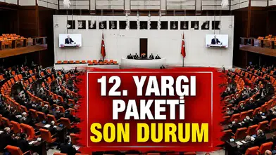 12. Yargı Paketi Meclis’ten Geçti! Af ve İnfaz Düzenlemesi Var mı, Resmî Gazete’de Yayımlandı mı?