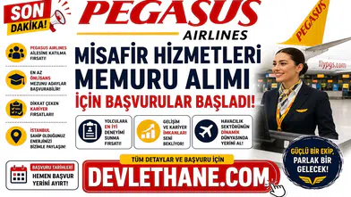 Pegasus Misafir Hizmetleri Memuru Alımı İçin Başvurular Başladı