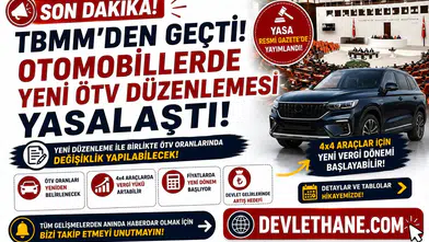 TBMM'den Geçti! Otomobillerde Yeni ÖTV Düzenlemesi Yasalaştı: 4x4 Araçlar İçin Yeni Vergi Dönemi Başlayabilir