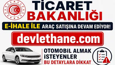 Ticaret Bakanlığı E-İhale ile Araç Satışına Devam Ediyor! Otomobil Almak İsteyenler Bu Detaylara Dikkat