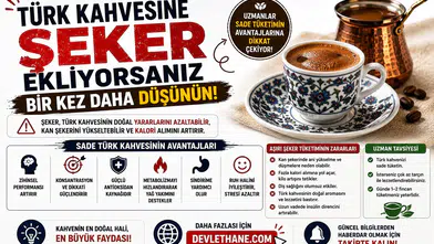 Türk Kahvesine Şeker Ekliyorsanız Bir Kez Daha Düşünün! Uzmanlar Sade Tüketimin Avantajlarına Dikkat Çekiyor
