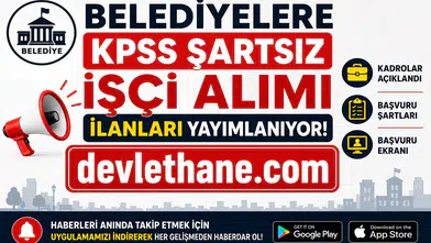 Belediyelere KPSS Şartsız İşçi Alımı İlanları Yayımlanıyor! Kadrolar, Şartlar ve Başvuru Ekranı