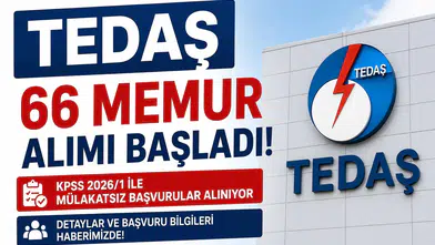TEDAŞ 66 Memur Alımı Başladı! KPSS 2026/1 ile Mülakatsız Başvurular Alınıyor