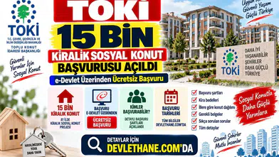 TOKİ 15 Bin Kiralık Sosyal Konut Başvurusu Açıldı: e-Devlet Üzerinden Ücretsiz Başvuru