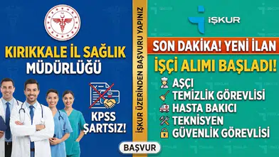 Kırıkkale İl Sağlık Müdürlüğü KPSS Şartsız İşçi Alıyor! İŞKUR Başvuruları Açıldı