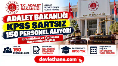Adalet Bakanlığı KPSS Şartsız 150 Personel Alıyor! İcra Müdürü ve Yardımcısı Başvuruları Başladı