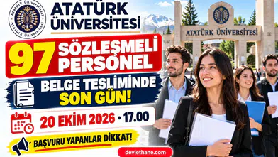 Atatürk Üniversitesi 97 Sözleşmeli Personel Alımında Belge Teslimi 20 Ekim'de Bitiyor