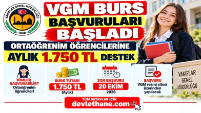 VGM Burs Başvuruları Başladı: Ortaöğrenim Öğrencilerine Aylık 1.750 TL, Son Gün 20 Ekim
