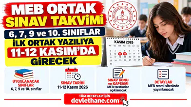 MEB Ortak Sınav Takvimi: 6, 7, 9 ve 10. Sınıflar İlk Ortak Yazılıya 11-12 Kasım'da Girecek