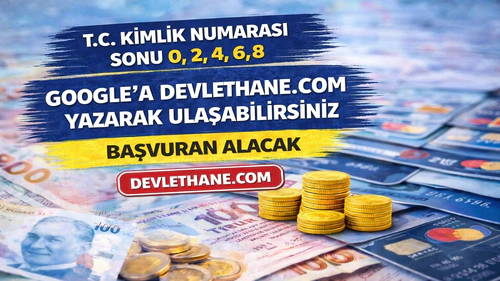 Kimlik Numarası Sonu 0, 2, 4, 6 ve 8 Olanlara Duyuruldu! Başvurular Başladı