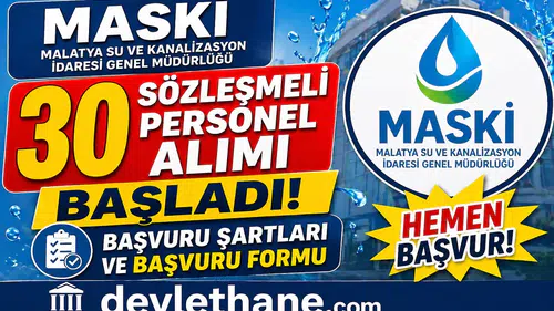 MASKİ 30 Sözleşmeli Personel Alımı Başladı! Başvuru Şartları ve Başvuru Formu