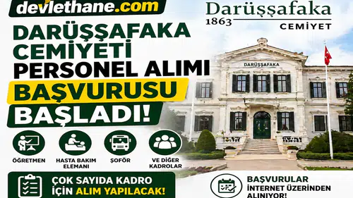 Darüşşafaka Cemiyeti Personel Alımı Başladı! Öğretmen, Şoför ve Çok Sayıda Kadro Açıldı