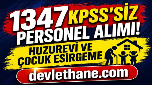 Aile Bakanlığı 1347 KPSS’siz Personel Alımı Yapacak! Huzurevleri ve Çocuk Esirgeme Kurumları İçin Başvurular Başladı