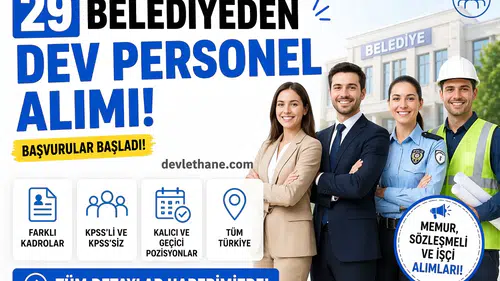 29 Belediyeden Dev Personel Alımı! En Az 50 KPSS ile 196 Memur, Zabıta ve Teknik Kadro Alınacak (2026 Güncel İlanlar)