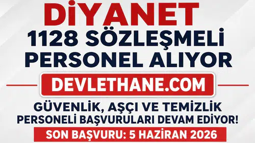Diyanet İşleri Başkanlığı 1128 Personel Alımı Yapıyor: Güvenlik, Aşçı ve Temizlik Personeli Başvuruları Devam Ediyor