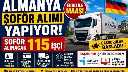 Almanya’ya Euro Maaşlı Şoför Alımı Başladı! İŞKUR Üzerinden Başvurular Alınıyor
