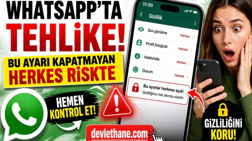 WhatsApp’ta Yeni Özellik Sessizce Açıldı: Bu Ayarı Kapatmayanlar Risk Altında Olabilir