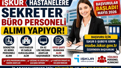 İŞKUR Üzerinden Hastanelere Sekreter ve Büro Personeli Alımı Başladı! KPSS Şartı Yok
