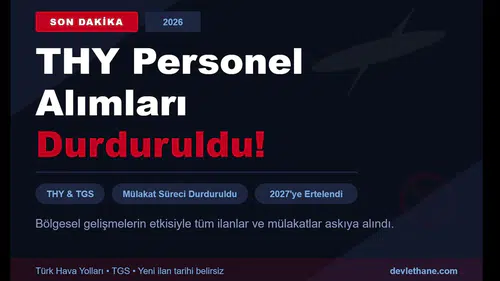 THY Personel Alımlarını Resmen Durdurdu: 2027'ye Kadar Yeni İlan Yok