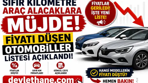Sıfır Kilometre Araç Alacaklara Müjde! Fiyatı Düşen Otomobiller Listesi Açıklandı
