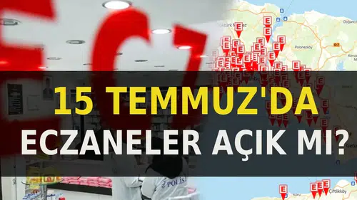 15 Temmuz’da Sağlık Ocakları ve Eczaneler Açık mı? Hastane, Aile Hekimi ve Nöbetçi Eczane Çalışma Düzeni