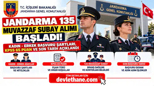 Jandarma 135 Muvazzaf Subay Alımı Başladı! Kadın-Erkek Başvuru Şartları, KPSS 65 Puan ve Son Tarih Açıklandı