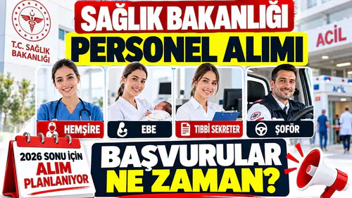 Sağlık Bakanlığı Personel Alımı İçin Tarih Verildi: Hemşire, Ebe, Tıbbi Sekreter ve Şoför Alımı Ne Zaman?