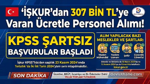 İŞKUR'dan 230 Bin TL'ye Varan Ücretle Personel Alımı! KPSS Puanı Olmayanlar da Başvurabiliyor
