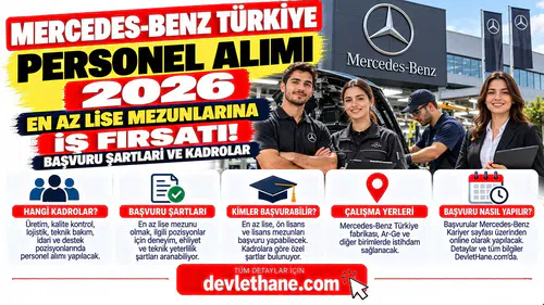 Mercedes-Benz Türkiye Personel Alımı 2026: En Az Lise Mezunlarına İş Fırsatı! Başvuru Şartları ve Kadrolar