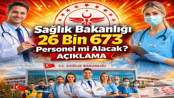 Sağlık Bakanlığı 26 Bin 673 Personel Alımı İddiası Gündem Oldu: Gerçek Ortaya Çıktı