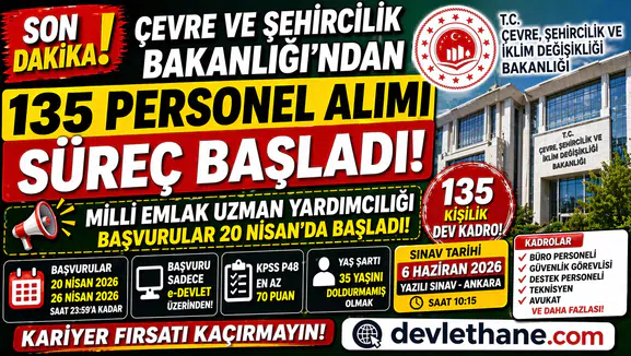 Bakanlıktan Dev Alım: 135 Milli Emlak Uzman Yardımcısı Alımı Başladı! Başvuru Şartları ve Sınav Takvimi Açıklandı
