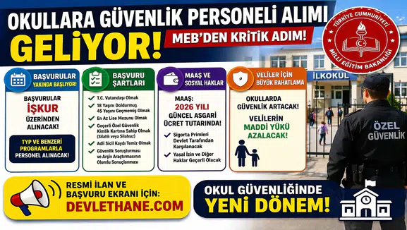 Okullara Güvenlik Görevlisi Alımı Geliyor! MEB’den Kritik Adım: Şartlar ve Maaşlar Netleşti