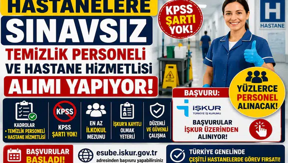 Hastanelere KPSS’siz Temizlik Personeli ve Hastane Hizmetlisi Alımı Başladı! Başvurular İŞKUR’dan Yapılıyor