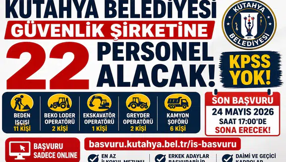 Kütahya Belediyesi 22 Erkek İşçi Alımı Yapacak! KPSS Şartı Yok, Başvurular Bitiyor