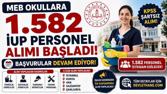 MEB Okullara 1.582 İUP Personel Alımı Başladı! 5 İlde Başvurular Devam Ediyor