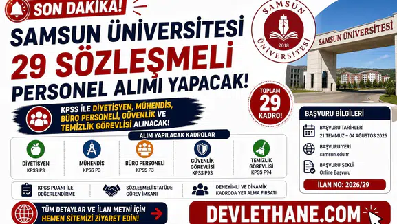 Samsun Üniversitesi 29 Sözleşmeli Personel Alımı Yapacak! KPSS ile Diyetisyen, Mühendis, Büro Personeli, Güvenlik ve Temizlik Görevlisi Alınacak