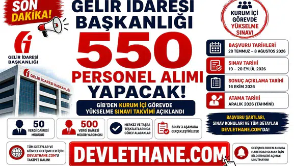 Gelir İdaresi Başkanlığı 550 Personel Alımı Yapacak! GİB'den Kurum İçi Görevde Yükselme Sınavı Takvimi Açıklandı