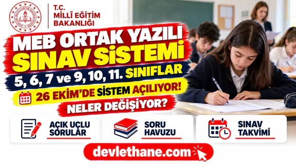 Okullarda ortak yazılı sınav sistemi başlıyor: 5-7 ve 9-11. sınıflarda neler değişiyor?