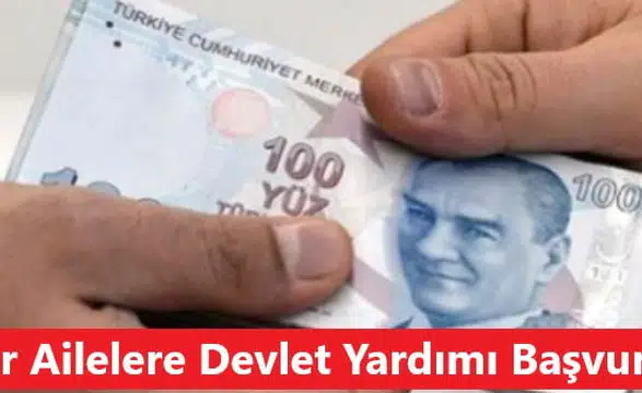 Fakir Ailelere Devlet Yardımı Başvurusu ve E-Devlet Başvuru Formu
