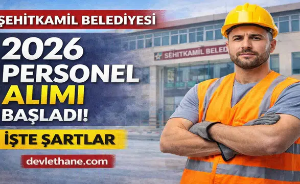 Şehitkamil Belediyesi Personel Alımı 2026 Başladı: Başvuru Şartları ve Detaylar Açıklandı