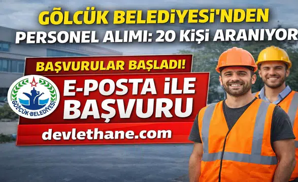 Gölcük Belediyesi 20 Personel Alımı Yapacak! Başvurular E-Posta ile Başladı