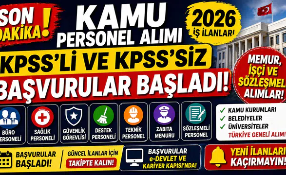 2026 Kamu Personel Alımı İlanları Açıklandı! KPSS’li ve KPSS’siz Başvurular Başladı
