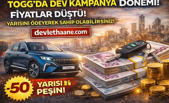 Togg’da Dev Kampanya Dönemi Fiyatlar Düştü Yarısını Ödeyerek Sahip Olabilirsiniz