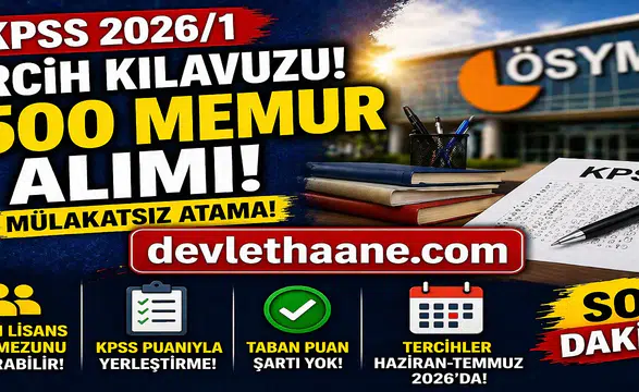 KPSS 2026/1 Tercih Kılavuzu ile 2500 Memur Alımı! Şartlar, Kadrolar ve Tarih