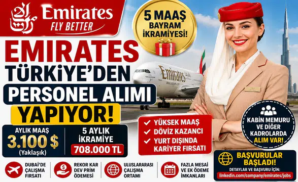 Emirates Türkiye’den Personel Alımı Yapıyor! 5 Maaş Bayram İkramiyesi Duyuruldu