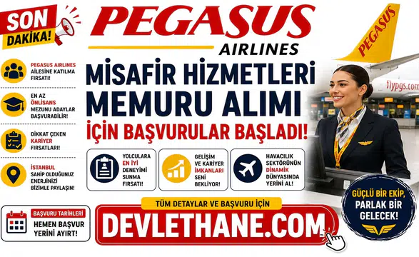 Pegasus Misafir Hizmetleri Memuru Alımı İçin Başvurular Başladı