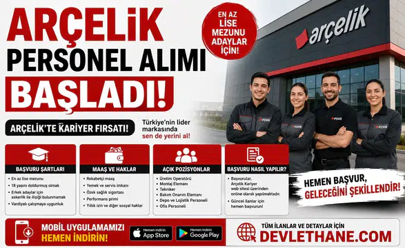 Arçelik Personel Alımı Başladı! En Az Lise Mezunu Adaylar İçin İş İlanları Yayımlandı: Maaş, Haklar ve Başvuru Şartları