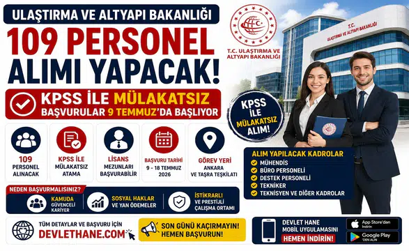Ulaştırma ve Altyapı Bakanlığı 109 Personel Alımı Yapacak! KPSS ile Mülakatsız Başvurular 9 Temmuz'da Başlıyor