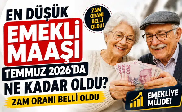 En Düşük Emekli Maaşı Temmuz 2026'da Ne Kadar Oldu? Zam Oranı Belli Oldu